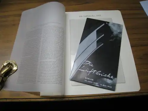 BerlinArchiv herausgegeben von Hans Werner Klünner und Helmut Börsch Supan (Hrsg.): REPRINT: Erinnerungsschrift 'Die Luftbrücke, Berlin 24. Juni 1948   12. Mai 1949', von.. 