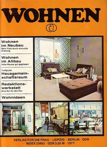 Konecny, Edith (Verlagsdirektor): Wohnen. Aus dem Inhalt: Treffpunkt Hausgemeinschaftsraum / Wohnen im Alt- und Neubau / Redaktionswerkstatt - Eine Kur für den Flur / Wohnideen: Das Bad in der Küche, Bunte Welt der Kleinen u.a. 