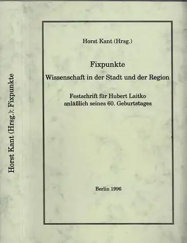 Kant, Horst (Hrsg.).   Hubert Laitko.   Beiträge: Rüdiger vom Bruch / Michael Engel / Dieter Hoffmann über Heinrich Hertz / Regine Zott..