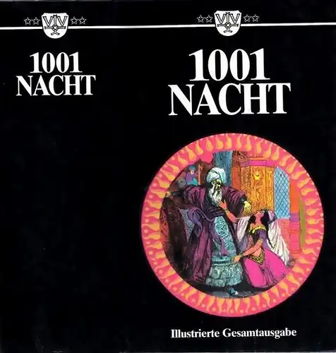 Weil, Gustav: Tausend und eine Nacht - Arabische Erzählungen (Illustrierte Gesamtausgabe). 