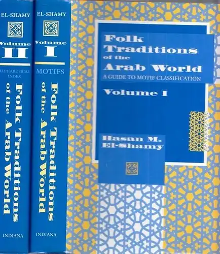 El-Shamy, Hasan M: Folk Traditions of the Arab world - Volume I and II (complete in 2 books). I: A guide to motif classification / II. dto. Alphabetical Index of Motifs. 
