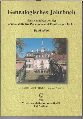 Genealogisches Jahrbuch.   Hrsg. : Zentralstelle für Personen  und Familiengeschichte.   Institut für Genealogie.   Schriftleitung: Volkmar Leonhard / Andreas Bellersen:.. 