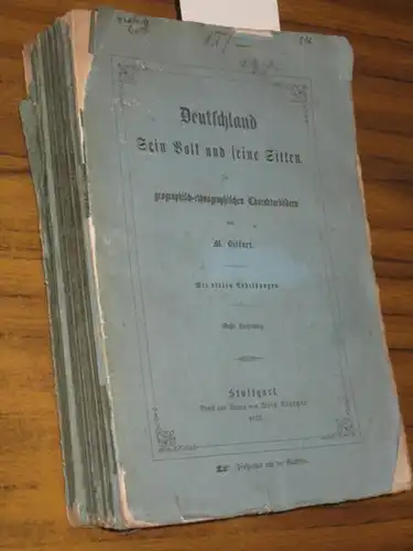 Biffart, M. (Max): Deutschland - Sein Volk und seine Sitten. In geographisch-ethnographischen Charakterbildern (Komplett in 9 Lieferungen). 