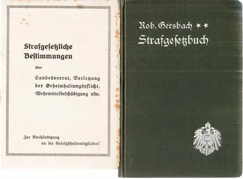 Gersbach, Rob: Strafgesetzbuch für das Deutsche Reich. (Mit den Gesetzen vom 25. Juni 1900 und 19. Juni 1912). Textausgabe mit kurzen Erläuterungen für Nichtjuristen und.. 