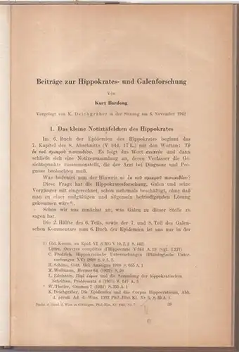 Hippokrates / Galen. - Galenus. - Kurt Bardong: Beiträge zur Hippokrates- und Galenforschung ( = Nachrichten der Akademie der Wissenschaften in Göttingen, Philologisch-historische Klasse, 1942, Nr. 7 ). 