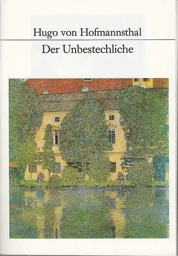 Schloßpark   Theater Berlin.   Generalintendant : Heribert Sasse.   Hrsg, Staatliche Schauspielbühnen  Berlin. Hugo von Hofmannsthal: Der Unbestechliche. Lustspiel in.. 