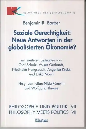 Barber, Benjamin R.   Herausgegeben von Julian Nida Rümelin und Wolfgang Thierse.   mit weiteren Beiträgen von Olaf Scholz, Erika Mann u. a:.. 