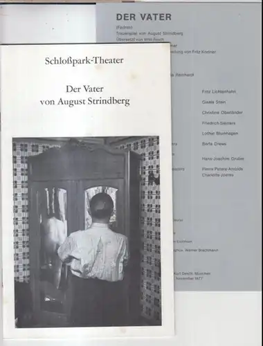 Berlin, SchloßparkTheater. - Hans Lietzau: Programmheft zu: Der Vater. Trauerspiel von August Strindberg. - Spielzeit 1977 / 1978, Heft 90. - Regie: Günter Krämer...