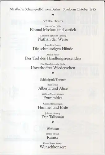 Staatliche Schauspielbühnen Berlin: Schiller-Theater / Schloßpark-Theater / Werkstatt: Spielplan Oktober 1985. 