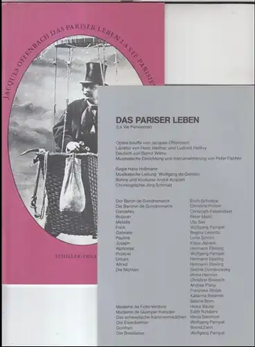 Programmheft zu: Das Pariser Leben ( La vie parisienne ). - Opera bouffe von Jacques Offenbach. - Regie: Hans Hollmann. - Mitwirkende: Erich Schellow, Christine Prober, Christoph Felsenstein, Peter Matic, Uta Sax, Wolfgang Pampel u. a. - Spielzeit 1978/79