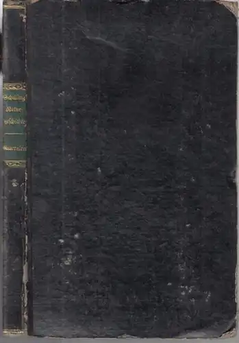 Schilling, Samuel: Ausführliche Naturgeschichte des Pflanzen- und Mineral-Reichs in systematischer Ordnung mit 500 Abbildungen. (= 4. Band, Ausführliche Naturgeschichte des Thier-, Pflanzen- und Mineralreichs. Ein Handbuch für alle Stände). 