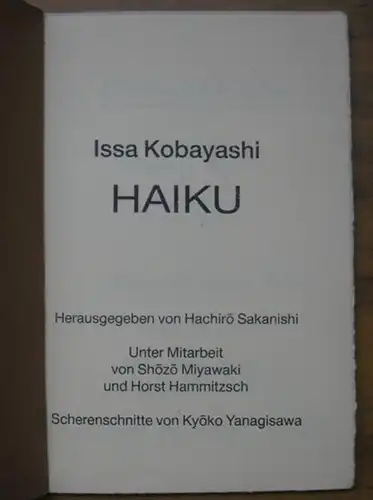 Beyer, Andreas (Nachdichtungen) zu Issa Kobayashi hrsg. von Hachiro Sakanishi und mit Scherenschnitten von Kyoko Yanagisawa: Nachdichtungen Haiku. 