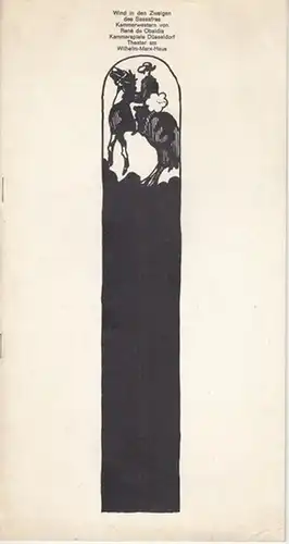 Programmheft zu: Wind in den Zweigen des Sassafras. Kammerwestern von Rene de Obaldia. - Inszenierung: Hansjörg Utzerath. - Darsteller: Hermann Hartmann, Lore Schubert, Otto Sander u. a