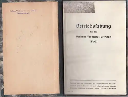Berliner Verkehrs-Betriebe (BVG) (Hrsg.): Betriebssatzung für die Berliner Verkehrs-Betriebe (BVG). 
