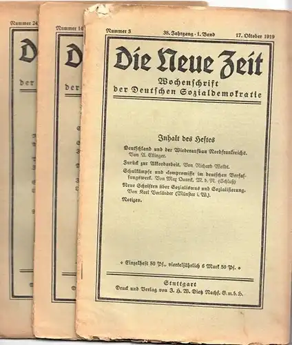 Neue Zeit, Die. - Kautsky, Karl und H. Cunow (Hrsg.). - A. Bebel, E. Bernstein, Fr. Engels, P. Lafargue, Aveling, Marx-Aveling, F. Mehring, M. Schippel, F.A. Sorge (u.a. Autoren): Die Neue Zeit. 38. Jahrgang 1. Band 1919 /1920. Konvolut bestehend aus 3 He