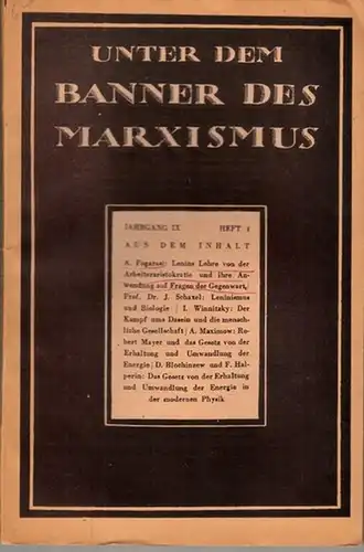Unter dem Banner des Marxismus. - Schulz, Willi / Tilemann, Karl (Red.): Unter dem Banner des Marxismus. IX. Jahrgang 1935, Heft 4 (November). 