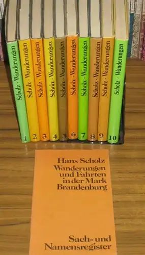 Scholz, Hans: Wanderungen und Fahrten in der Mark Brandenburg. Komplett in 10 Bänden. Mit Beiheft Sach- und Namensregister!. 