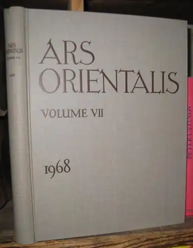 Ars Orientalis. - texts by George T. Scanlon / Dogan Kuban / D. R. Howell / Martha L. Carter and others: Ars Orientalis. Volume VII, 1968. The art of Islam and the East. - From the contents: George T. Scanlon - Ancillary dating materials from Fustat / Dog