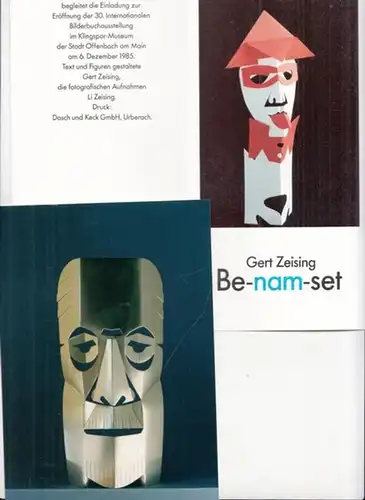 Zeising, Gert - Li Zeising (Foto): Be-nam-set (Bildergeschichte die Einladung zur Eröffnung der 30. Internationalen Bilderbuchausstellung begleitend - 6.12.1985 Klingspor Museum, Offenbach a. M.). 