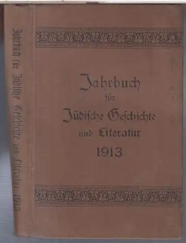 Jüdische Geschichte und Literatur. - Herausgegeben vom Verbande der Vereine für jüdische Geschichte und Literatur in Deutschland. - mit Beiträgen von A. Berliner, S. Bernfeld...