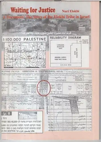 Elokbi, Nuri: Waiting for justice. A document: The story of the Elokbi tribe in Israel. 