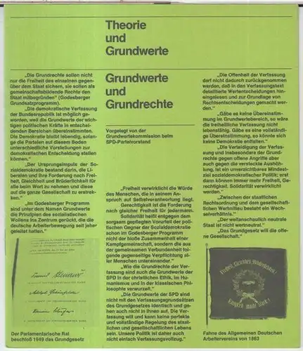 Theorie und Grundwerte. - Vorgelegt von der Grundwerte-Kommission beim SPD-Parteivorstand. 15. Januar 1979: Theorie und Grundwerte. Grundwerte und Grundrechte. 