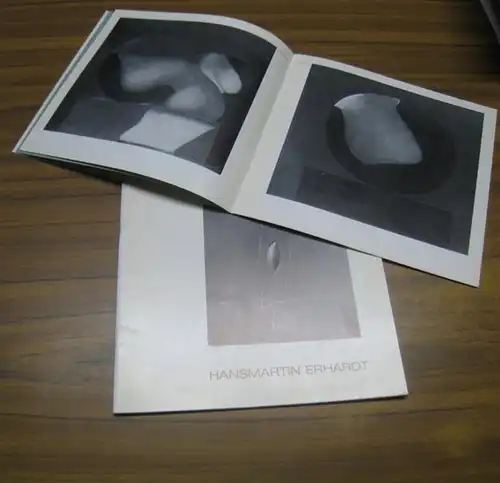Erhardt, Hans Martin. - Frankfurter Kunstkabinett Hanna Bekker: Hans Martin Erhardt. - 2 Kataloge zu den Ausstellungen 1968 und 1971 im Frankfurter Kunstkabinett. 