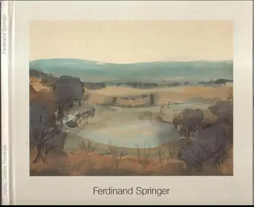 Springer, Ferdinand. - Red.: Barbara Hoffmann: Ferdinand Springer - Aquarelle. 