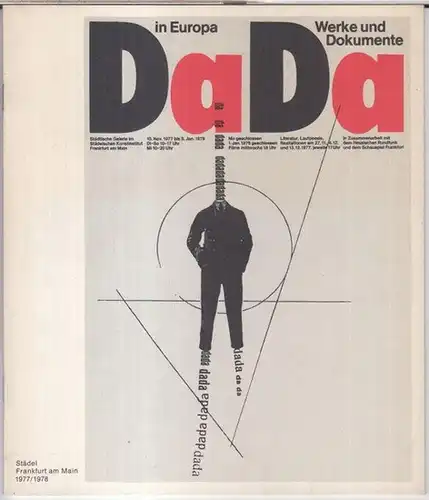 Dada.   Städelsches Kunstinstitut in Frankfurt am Main.   Eberhard Roters: Dada in Europa. Werke und Dokumente.   Rede gehalten anlässlich der.. 