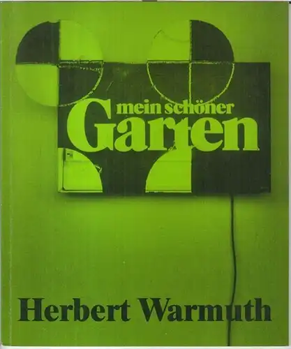 Warmuth, Herbert: Herbert Warmuth. - Arbeiten 1991 - 1998. - Katalog. 