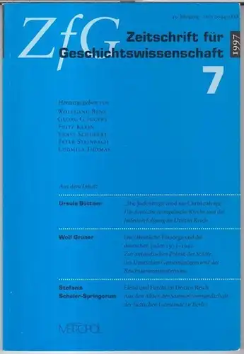 ZfG Zeitschrift für Geschichtswissenschaft. - Ursula Büttner / Wolf Gruner / Stefanie Schüler-Springorum u. a: Zeitschrift für Geschichtswissenschaft. Heft 7, 1997, 45. Jahrgang. - Aus...