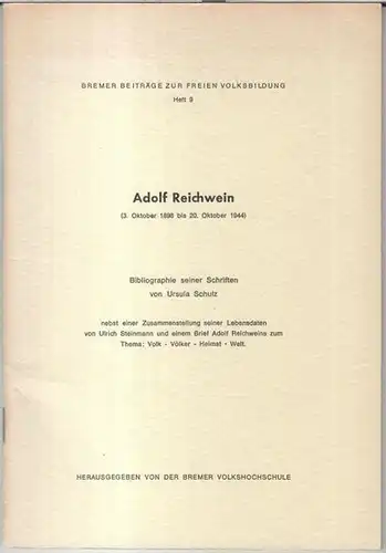 Reichwein, Adolf.   Ursula Schulz: Adolf Reichwein ( 3. Oktober 1898 bis 20. Oktober 1944 ). Bibliographie seiner Schriften nebst einer Zusammenstellung seiner Lebensdaten.. 