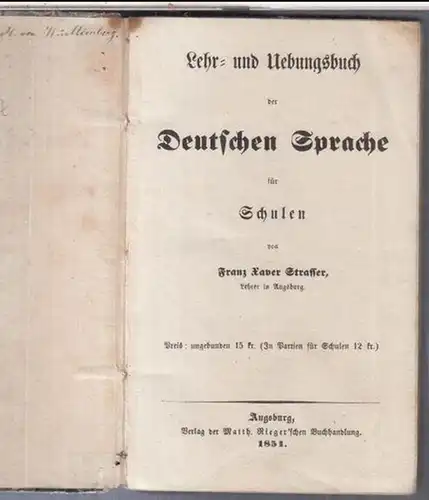 Strasser, Franz Xaver: Lehr- und Uebungsbuch der Deutschen Sprache für Schulen. 