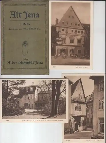 Jena. - Aufnahmen von Alfred Bischoff: Alt Jena. I. Reihe. - Motive u. a.: Schillers Gartenhaus / Die 'Göhre' am Markt / Jenergasse / Schloßgasse / Burgkeller / Blick durch das Johannistor / Rathaus mit Hanfried.
