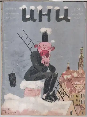 Uhu. - Herausgeber: Peter Pfeffer. - Red.: Josef Melnik. - Umschlagzeichung und weitere Illustrationen von Walter Trier: Uhu. - Januar 1926, Heft 4 des 2. Jahrgangs. - Aus dem Inhalt: Luis Trenker - Skisport im Hochgebirge / Max Osborn: Eugen Kirchner - e