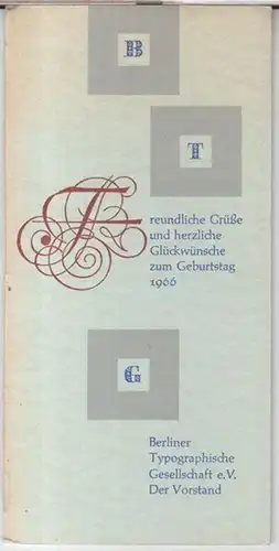 Berliner Typographische Gesellschaft. - Genzmer, Fritz ( Verse ). - illustriert von Wilhelm Rudolph: Freundliche Grüße und herzlichen Glückwünsche zum Geburtstag 1966. - Thema: Alphabet. 