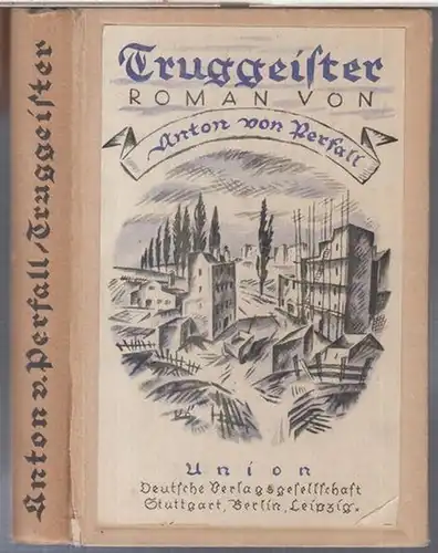 Perfall, Anton von: Truggeister. Roman. 