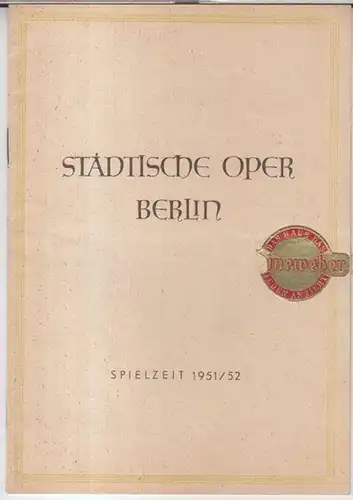 Städtische Oper Berlin.   Ferenc Fricsay: Programmheft zu: Tristan und Isolde. Spielzeit 1951 / 1952, Aufführung: 2. April 1952.   Musikalische Leitung: Ferenc.. 