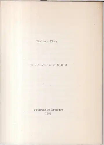 Hindenburg, Paul von. - verfasst von Walter Elze: Hindenburg. 