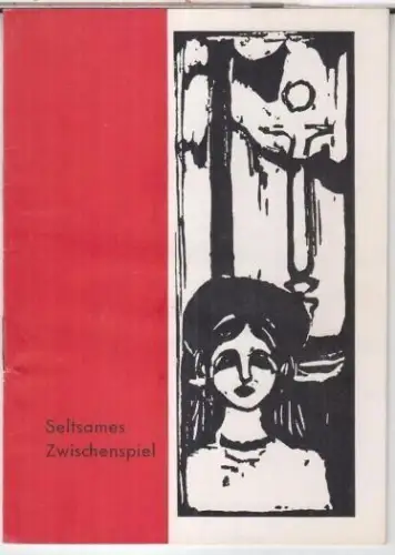 Programmheft zu: Seltsames Zwischenspiel ( Strange Interlude ). - Schauspiel von Eugene O' Neill. - Bühnenberabeitung und Regie: Kurt Raeck. - Mit: Karl John, Hans Finohr, Gisela Peltzer, Peter Mosbacher, Beatrice Norden u. a