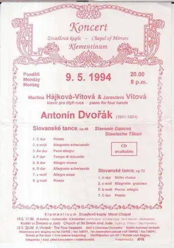 Koncert 9. 5. 1994: Antonin Dvorak (1841 - 1904) - Slovanske tance, op. 46 (Slavonic dances, Slawische Tänze). Martina Hajkova-Vitova / Jaroslava Vitova: klavir pro ctyri ruce (piano for four hands)