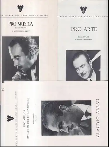 Konvolut mit 3 Programmzetteln: Klavier-Abend Claudio Arrau in der Philharmonie Berlin 1966, 1970 und 1975 . - Pro Musica / Pro Arte. - Mit Werken von Beethoven, Schumann, Debussy und Chopin
