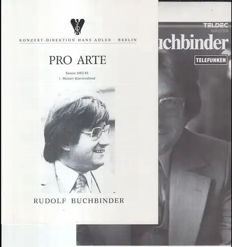 Konzert-Direktion Hans Adler, Berlin. - Rudolf Buchbinder: Programmzettel: Rudolf Buchbinder 1982 in der Berliner Philharmonie. - Pro arte. - Mit Werken von Haydn, Schumann und Schubert. 