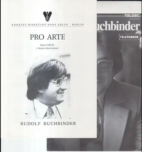 Konzert-Direktion Hans Adler, Berlin. - Rudolf Buchbinder: Programmzettel: Rudolf Buchbinder 1982 in der Berliner Philharmonie. - Pro arte. - Mit Werken von Haydn, Schumann und Schubert.