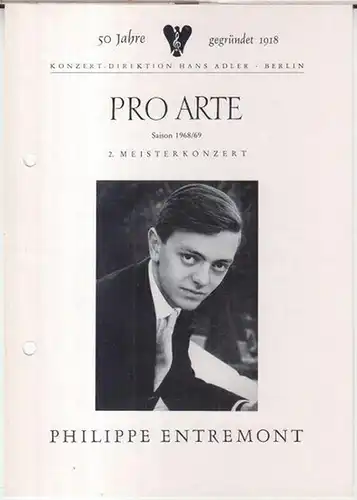 Programmzettel: Philippe Entremont 1968 in der Berliner Philharmonie, Meisterkonzert. - Pro Arte. - Mit Werken von Beethoven, Brahms, Schumann und Chopin