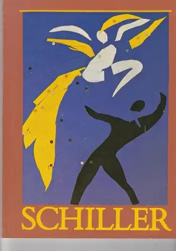 Schiller.   Boeser, Knut / Vatkova, Renata  (Hrsg.): Schiller 5. Illustrierte der Staatlichen Schauspielbühnen Berlin. Spielzeit: 1988 / 1989. Premieren  / Magazin.. 