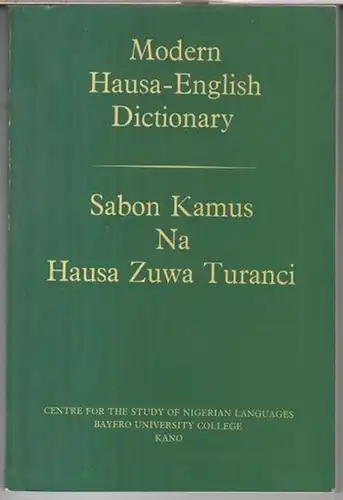 Hausa. - compiled by Paul Newman and Roxana Ma Newman: Modern Hausa-english dictionary / Sabon Kamus na Hausa zuwa turanci. 