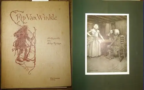 Rackham, Arthur. - Irving, Washington: Rip van Winkle. Illustriert duch 50 Aquarelle von Arthur Rackham. 