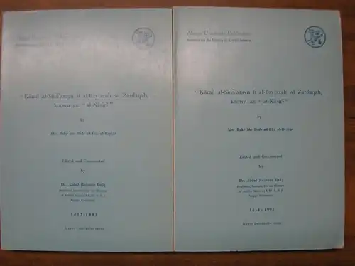 Al-Baytar, Abu Bakr Bin Badr Al-Din / Dr. Abdul Rahman Ibriq (Ed.): Kamil al-Sina'atayn fi al-Baytarah wa-al-Zardaqah, known as: "Al-Nasiri". Complete in two volumes. 