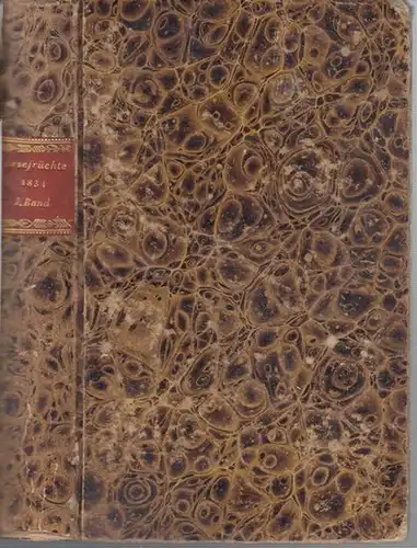 Lesefrüchte.   Texte von C. Spindler / Alph. Nodier / J. Janin / Charles Nodier / Fr. Laun u. a: Lesefrüchte, belehrenden und unterhaltenden.. 